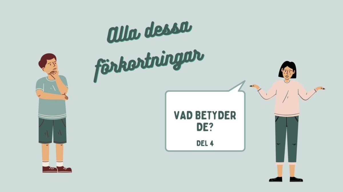 Alla dessa förkortningar del 4